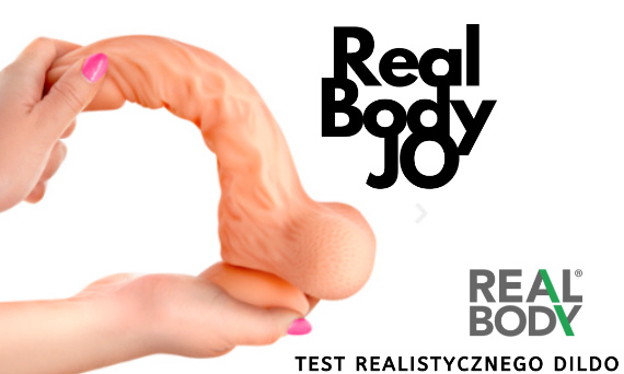 Realistyczne dildo- Test Real Body Jo